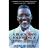 A Black Man Following A Jewish Messiah