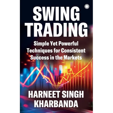 Swing Trading: Simple Yet Powerful Techniques for Consistent Success in the Markets