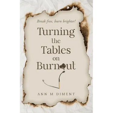 Turning the Tables on Burnout