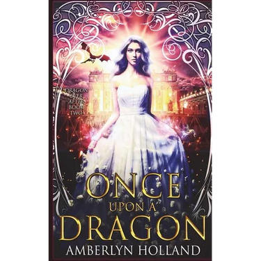 Once Upon A Dragon
