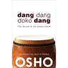 Dang Dang Doko Dang: The Sound of the Empty Drum