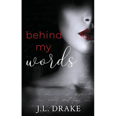 Behind My Words: A Ghost Writer's Romance Suspense