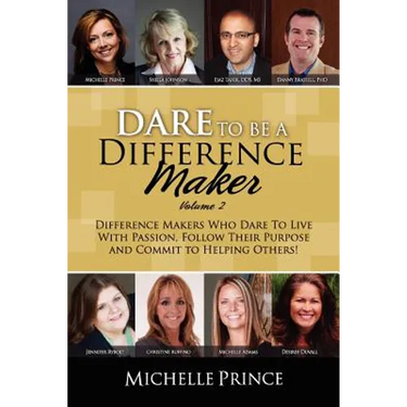 Dare to Be a Difference Maker Volume 2