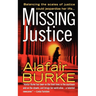 Missing Justice: A Samantha Kincaid Mystery