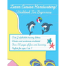 Learn Cursive Handwriting!: Workbook for children ages 6-9. Easily trace the letters and practice at students own pace. Large print. Includes prac