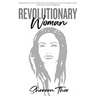Revolutionary Woman