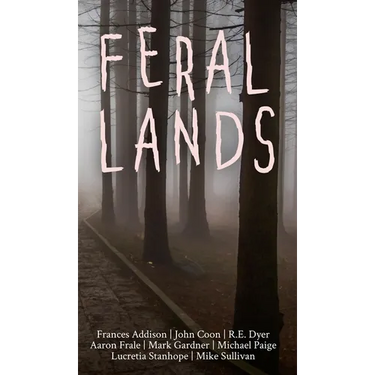 Feral Lands