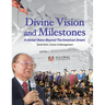 Divine Vision and Milestones