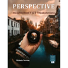 Perspective: Insights from 1 & 2 Thessalonians