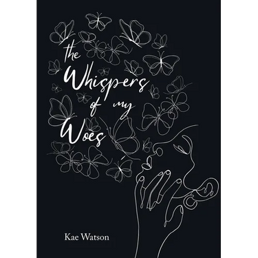 The Whispers of My Woes