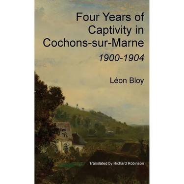 Four Years of Captivity in Cochons-sur-Marne: 1900-1904