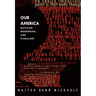 Our America: Nativism, Modernism, and Pluralism