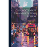 Chicago's Mass Transportation System