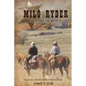 Milo Ryder: The Hawkins Ranch