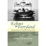 Echoes in Ferryland