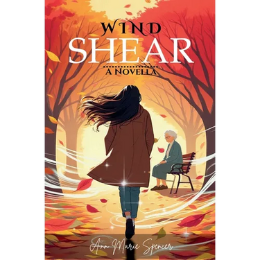 Wind Shear: A Novella