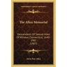 The Allen Memorial: Descendants Of Samuel Allen Of Windsor, Connecticut, 1640-1907 (1907)