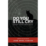 Do You Still Cry About Your Dead Cat?