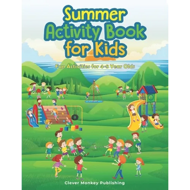 Summer Activity Book: Fun Activities for 4-8 Year Olds