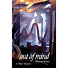 Out of Mind