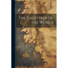 The Gazetteer Of The World