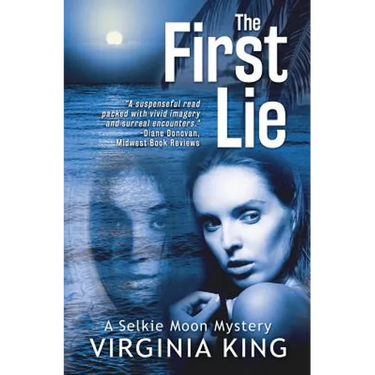 The First Lie: The Secrets of Selkie Moon