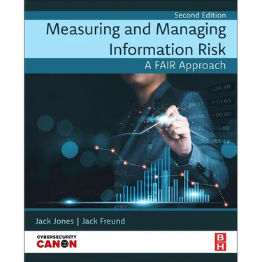 Measuring and Managing Information Risk: A Fair Approach