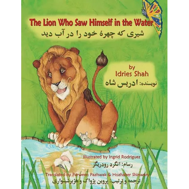 The Lion Who Saw Himself in the Water: English-Dari Edition
