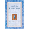 A Life God Rewards: Bible Study