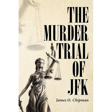 The Murder Trial of JFK