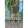 Seasons of Love: A Lasting Marriage