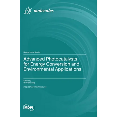 Advanced Photocatalysts for Energy Conversion and Environmental Applications