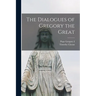 The Dialogues of Gregory the Great