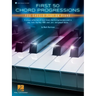 First 50 Chord Progressions You Should Play on Piano - Includes Online Audio Demo Tracks