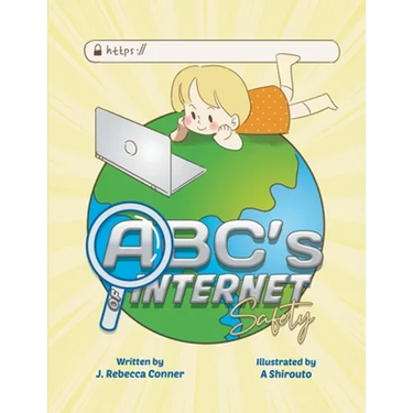 The ABC's of Internet Safety