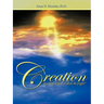 Creation: And God Said, Let There Be Light!