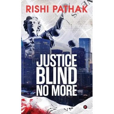 Justice Blind No More
