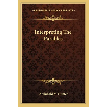 Interpreting The Parables