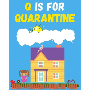 Q is for Quarantine: Quarantine meaning made simple for kids