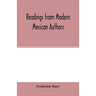 Readings from modern Mexican authors