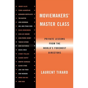 Moviemakers' Master Class: Private Lessons from the World's Foremost Directors