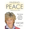 FINDING PEACE (before you die)