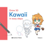 Draw 30: Kawaii: In Easy Steps