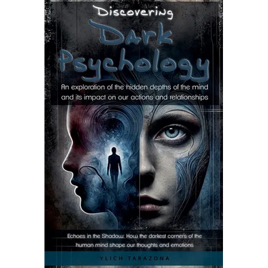 Discovering Dark Psychology