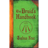 The Druid's Handbook: Ancient Magick for a New Age