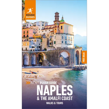 Pocket Rough Guide Walks and Tours Naples and the Amalfi Coast: Travel Guide with eBook