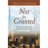 Not for Granted: My Experience Working with International Organizations
