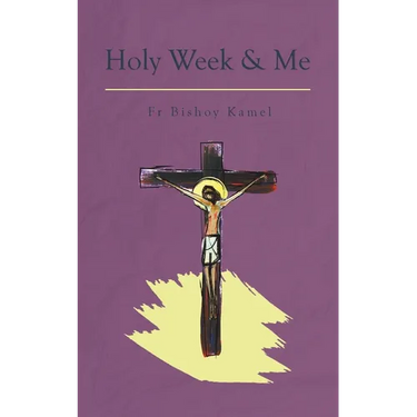 Holy Week and Me