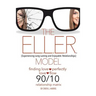 The E.L.L.E.R. Model: Experiencing Long Lasting and Enjoyable Relationships