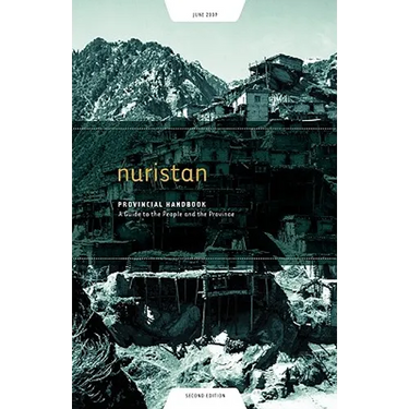 Nuristan Provincial Handbook: A Guide to the People and the Province